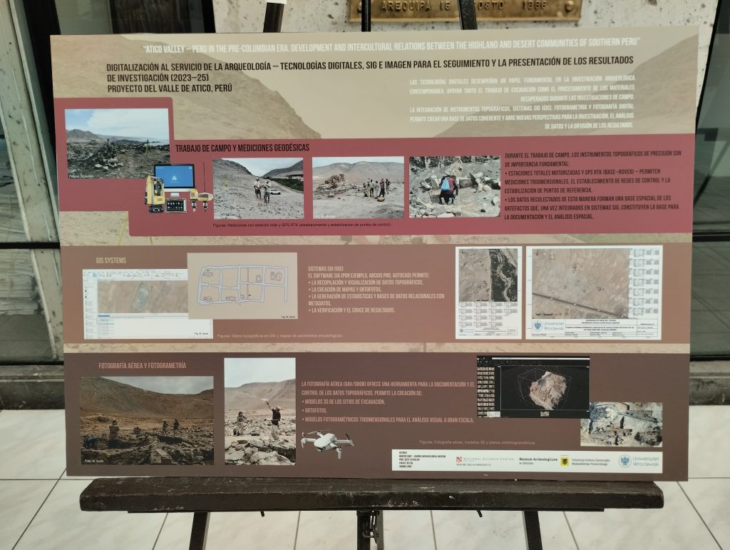 Poster: Digitalización al servicio de la arqueología: Tecnologías digitales, SIG e imágenes de avances y resultados de investigación (2023 - 2025) del Proyecto Valle de Atico, Perú. Autor: Marcin Szmit